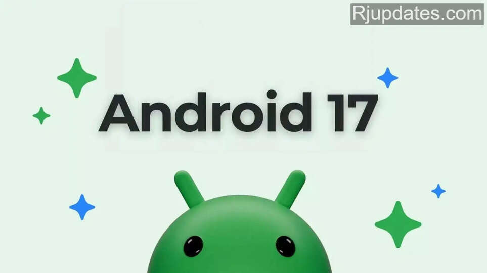 Android 17 News